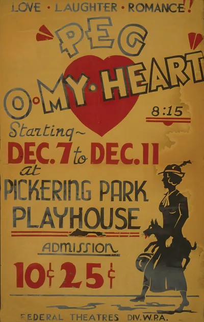 Peg O' My Heart Federal Theatres poster, Pickering Park Playhouse