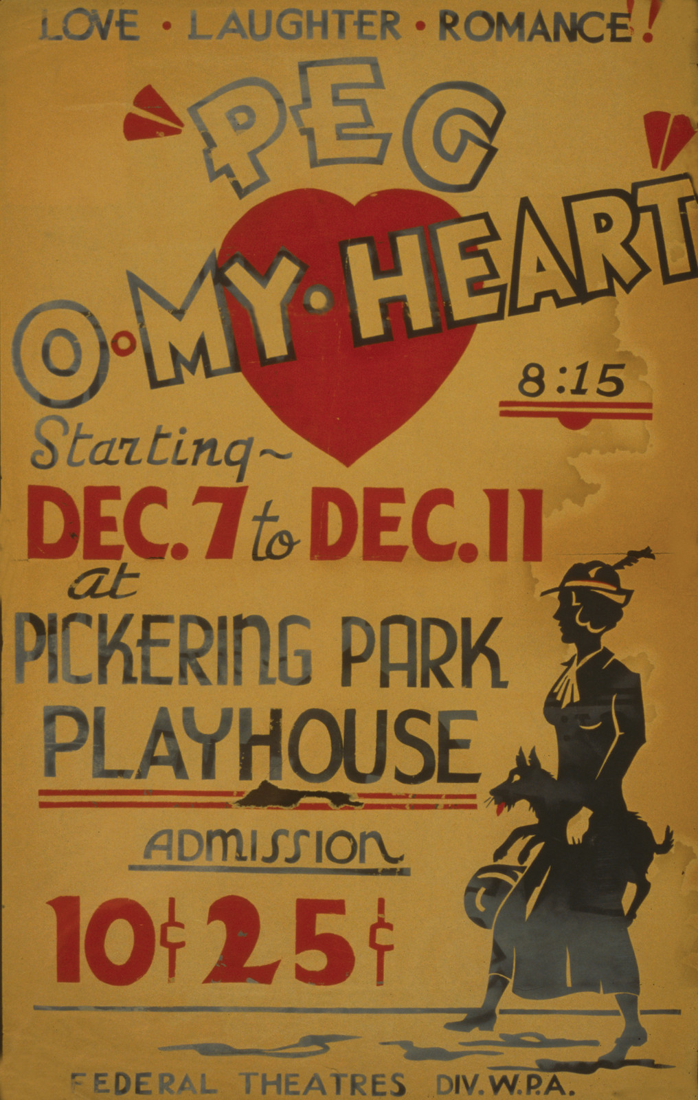 Peg O' My Heart Federal Theatres poster, Pickering Park Playhouse — vintage poster