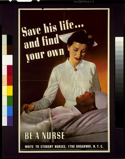 Save his life - and find your own--Be a nurse--Write to Student Nurses, 1790 Broadway, N.Y.C.