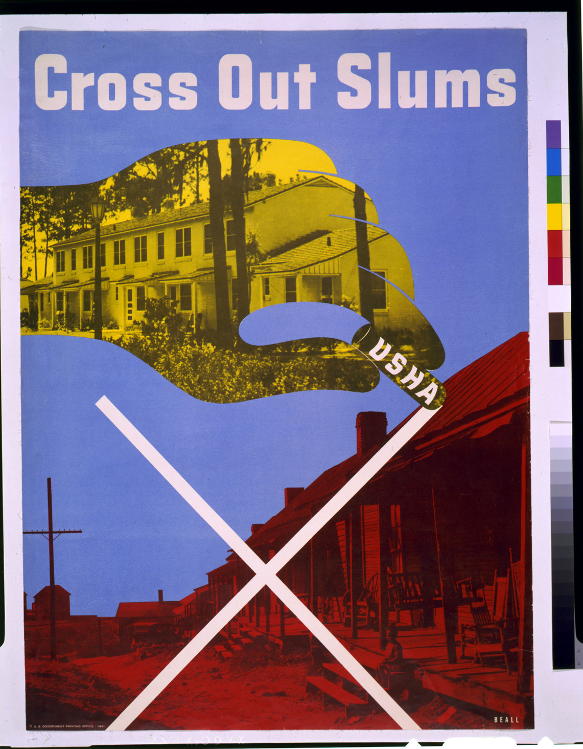 Cross out slums. USHA / Beall., [Washington, D.C.] : U.S. Government Printing Office, 1941. — vintage poster