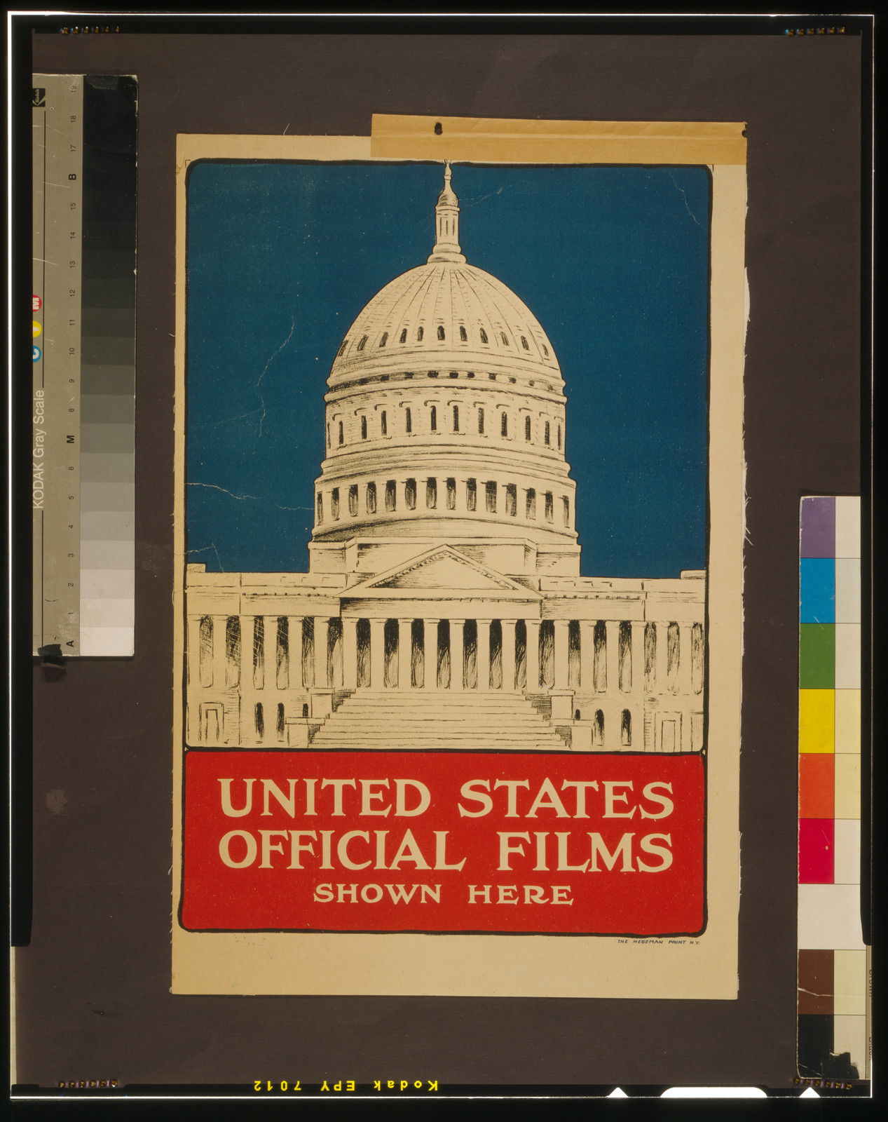 United States official films shown here / The Hegeman Print N.Y., [1917] — vintage poster