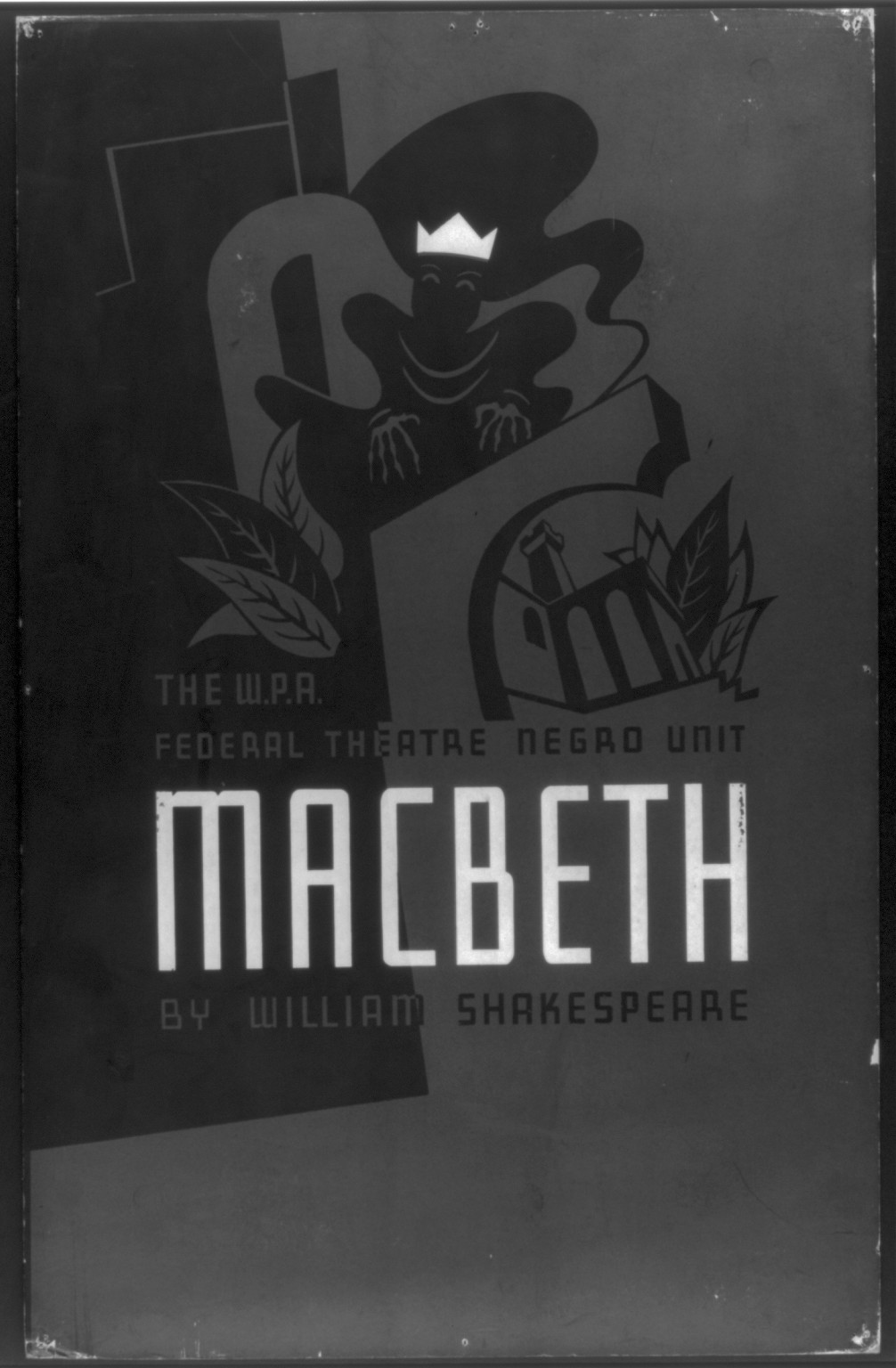 The W.P.A. Federal Theatre Negro Unit [presents] Macbeth by William Shakespeare, 1936 — vintage poster