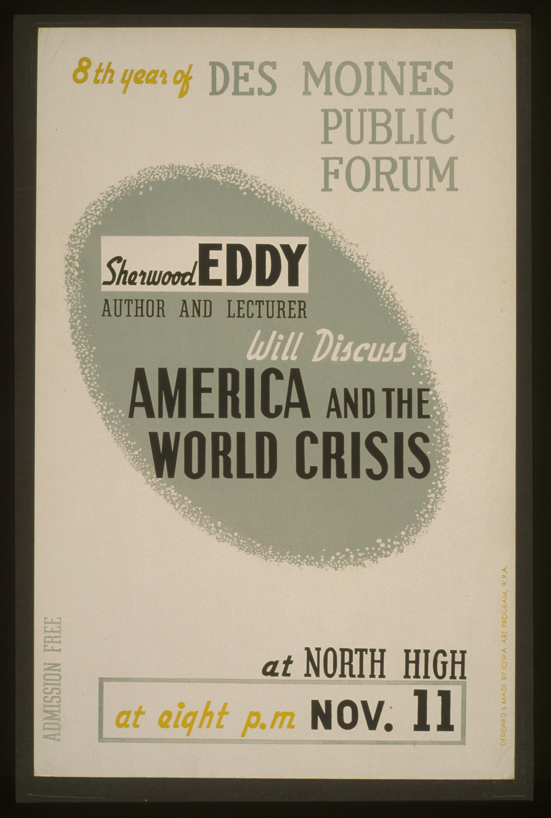 Sherwood Eddy author and lecturer will discuss America and the world crisis 8th year, 1936 — vintage poster