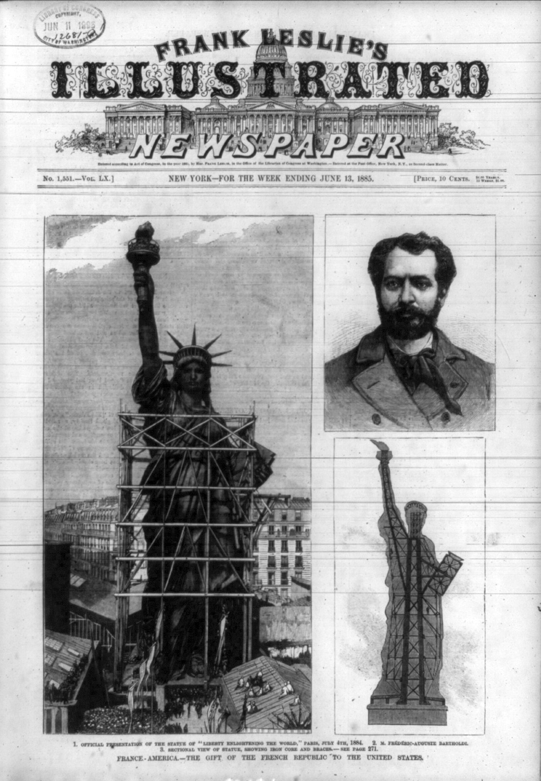 3 illus.: 1. Official presentation of the Statue of Liberty enlightening the world Paris, July 4th, 1884 - 2. M. Frédéric-Auguste Bartholdi [head and shoulders] - 3. Sectional view of statue, showing iron core and braces, 1885 — antique engraving
