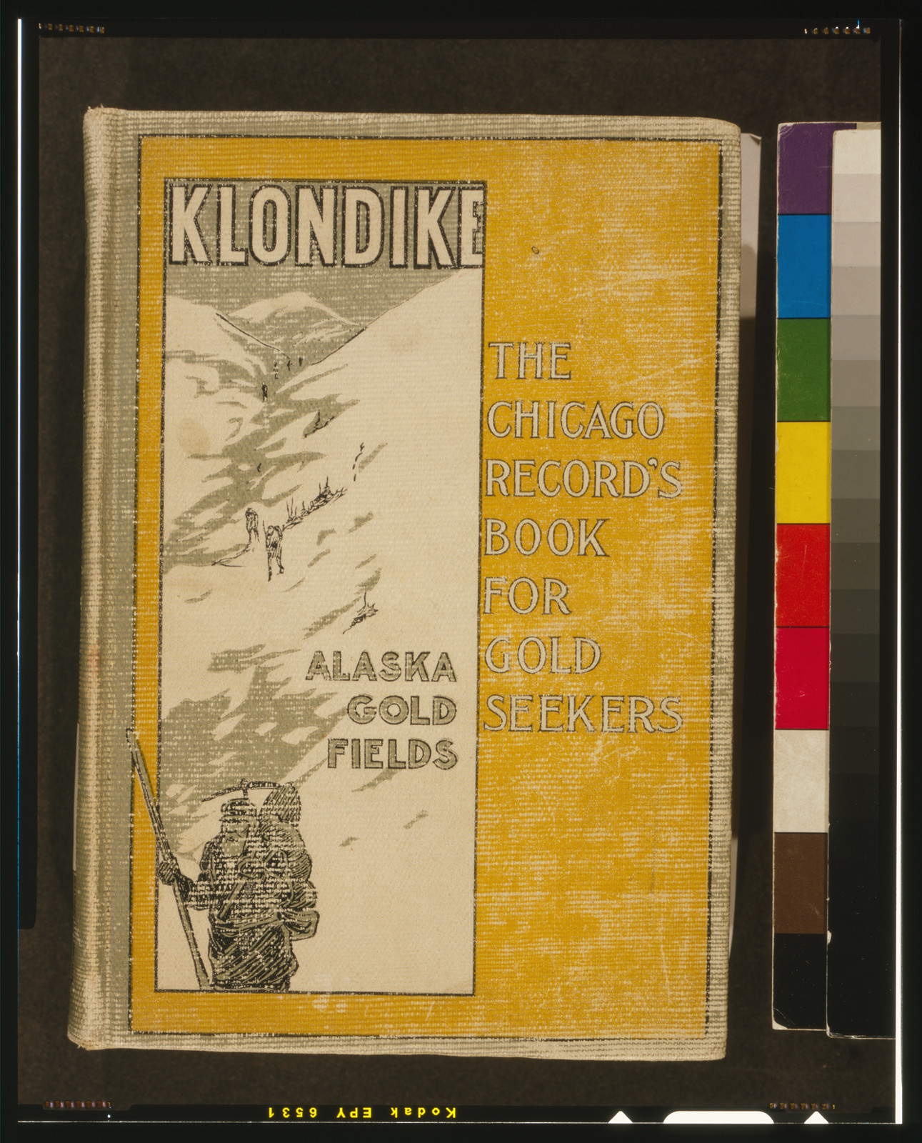 Klondike the Chicago record's book for gold seekers., 1897 — antique lithograph