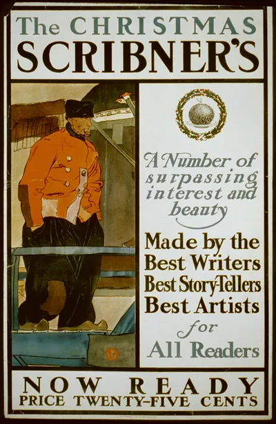The Christmas Scribner's. A number of surpassing interest and beauty, made by the best writers best story-tellers best artists for all readers