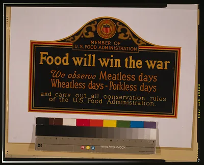 Food will win the war - We observe meatless days, wheatless days, porkless days, and carry out all conservation rules of the U.S. Food Administration