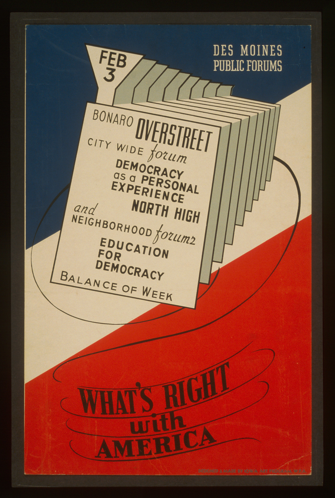 Whats right with America Des Moines Public Forums / designed & made by Iowa Art Progr, 1936 — vintage poster