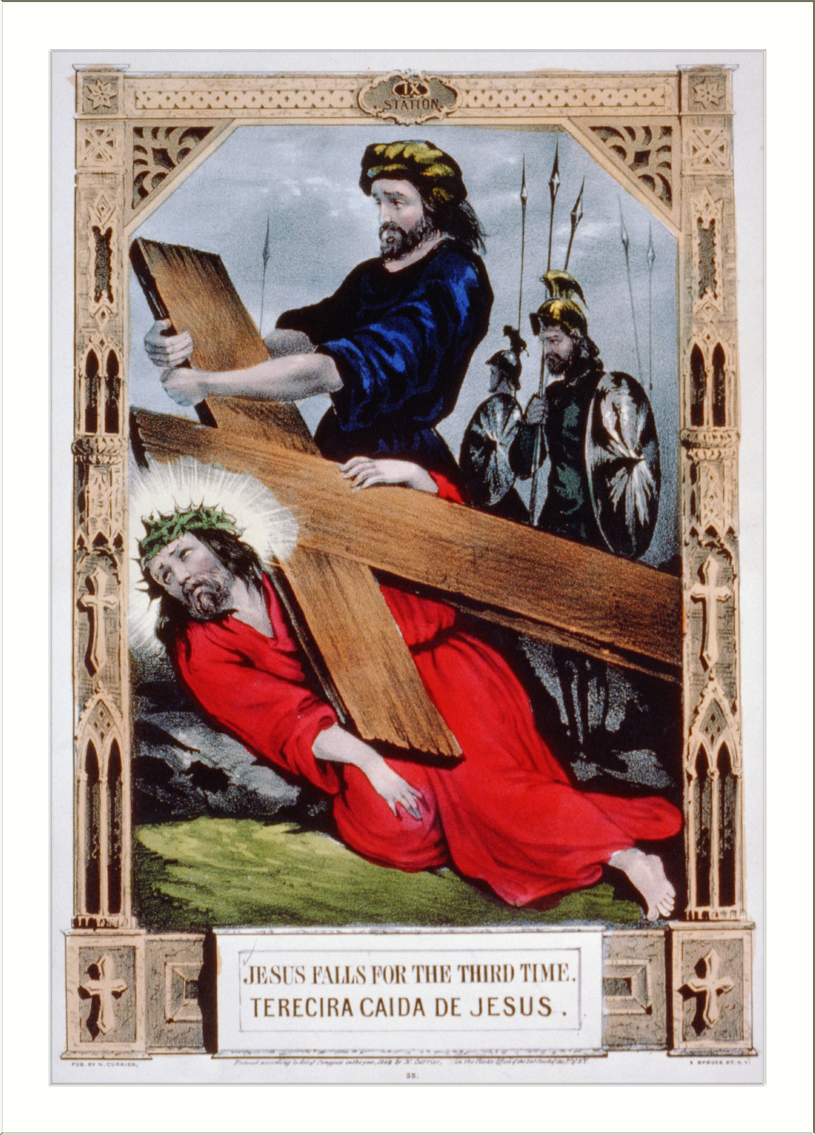 Jesus falls for the third time. / terecira caida de Jesus, New York : Published by N. Currier, c1848. — antique lithograph