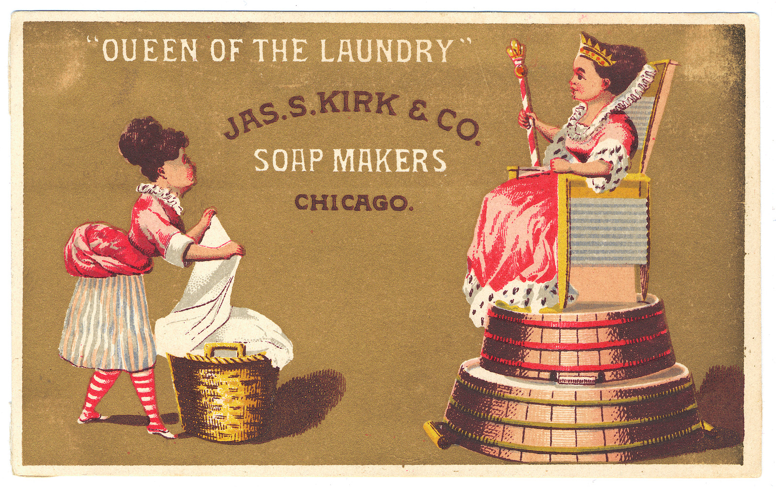 Queen of the Laundry, Jas. S. Kirk & Co. Soap Makers, Chicago — historic image