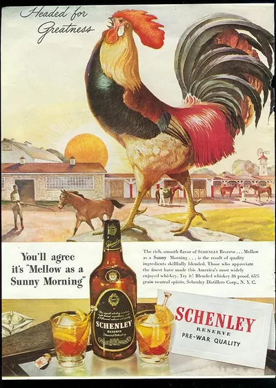 Schenley Reserve whiskey advertisement with rooster, Headed for Greatness