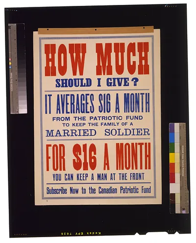 How much should I give? ... For $16 a month you can keep a man at the front. Subscribe now to the Canadian Patriotic Fund