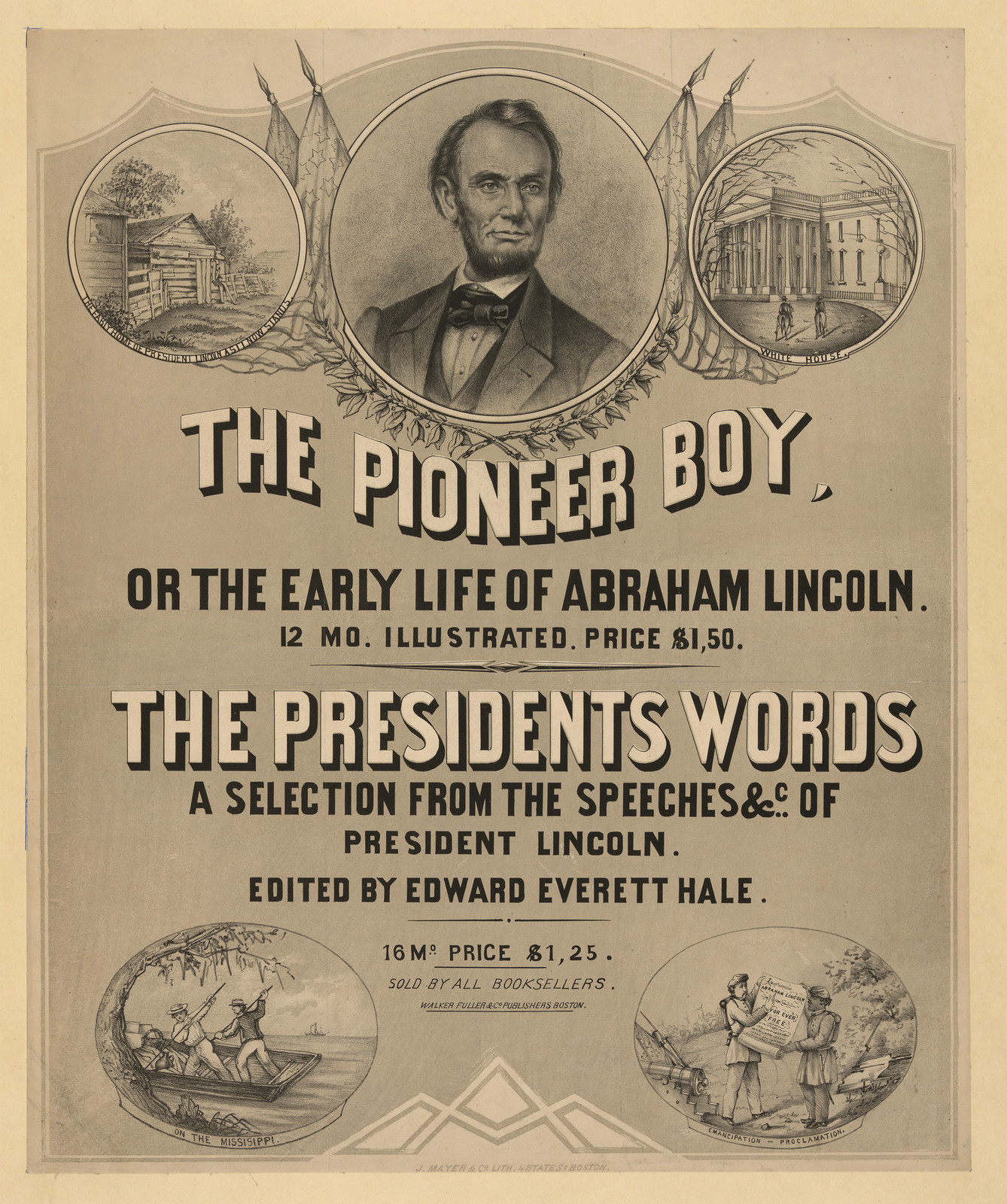 The Pioneer Boy, Or The Early Life Of Abraham Lincoln, c. 1865 — antique lithograph