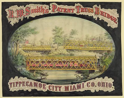 R.W. Smith's Patent Truss Bridge, Tippecanoe City, Miami Co. Ohio