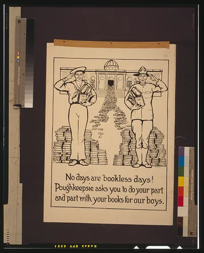 No days are bookless days! Poughkeepsie asks you to do your part and part with your books for our boys / F. R. Booth 1918.