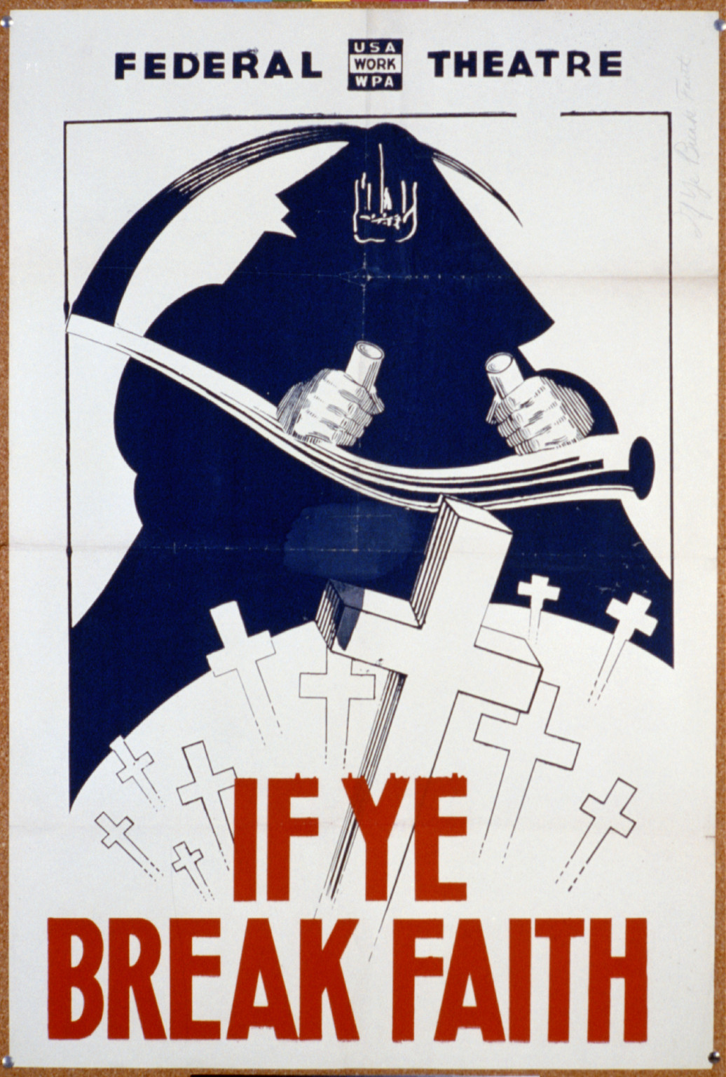 WPA Federal Theatre [presents] If ye break faith, 1936 — vintage poster