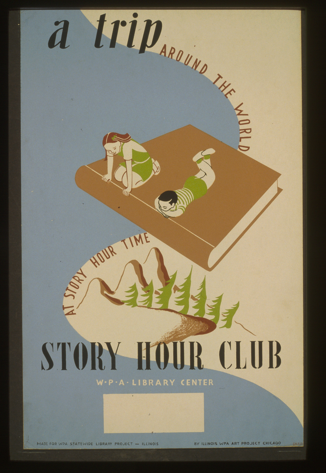 A trip around the world at story hour time Story hour club--W.P.A library center / Sh, 1936 — vintage poster