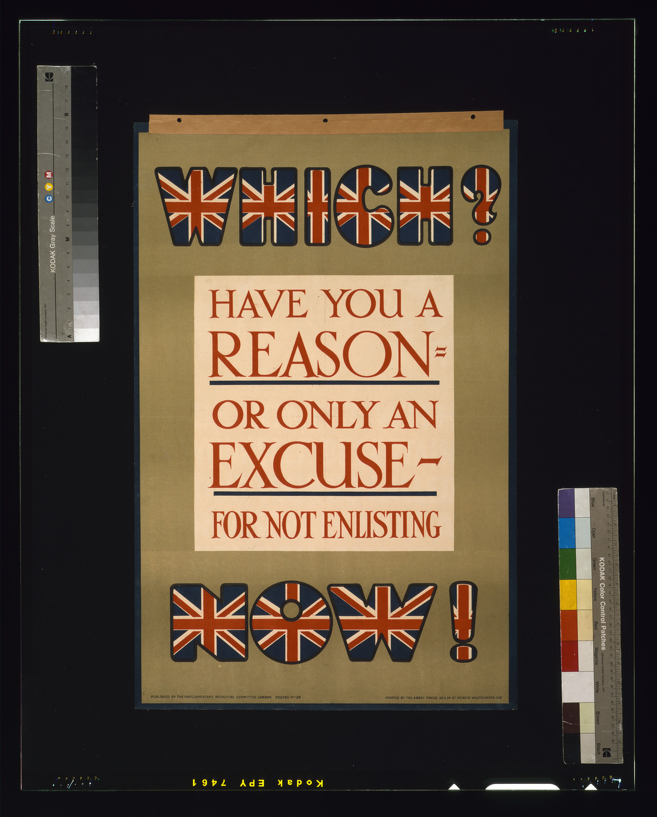 Which? Have you a reason, or only an excuse, for not enlisting now! / printed by the Abbey Press, 32 & 34 Gt. Peter St., Westminster, S.W., London : Parliamentary Recruiting Committee, [1915] — vintage poster
