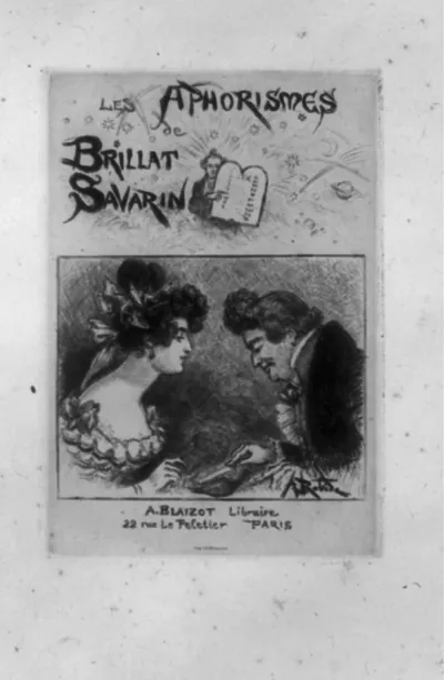[Title page of Les Aphorismes de Brillat Savarin, showing man and woman facing each other, as the man cuts a piece of meat]