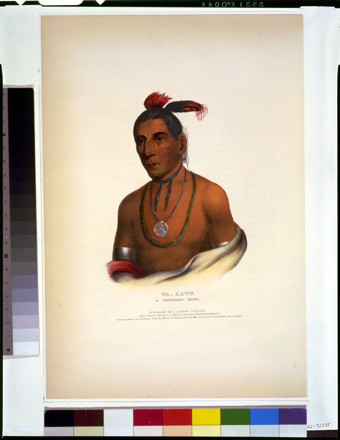 Wa-Kawn, a Winnebago chief / drawn, printed & coloured at J.T. Bowen's Lithographic Establishment., Philada. : published by J.T. Bowen, c1841. — antique lithograph