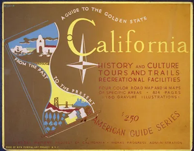 A guide to the golden state from the past to the present California history and cultu