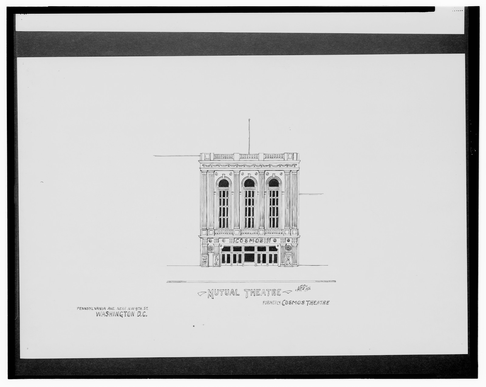 [Theaters, Washington, D.C. Mutual Theatre (Cosmos Theatre), Pennsylvania Ave. near 9th St. NW. Elevation] / AFD 1931., And Engineering (ADE) Drawings — vintage poster