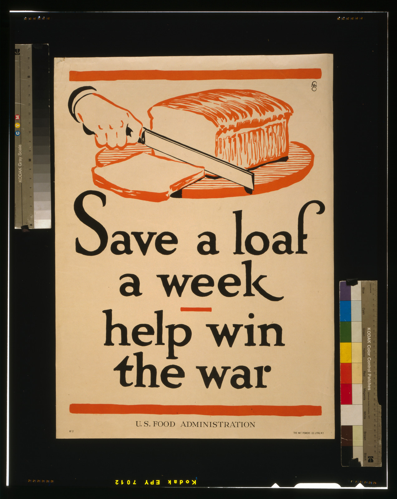 Save a loaf a week - help win the war / fgc ; The W. F. Powers Co. Litho., N.Y., [1917] — vintage poster