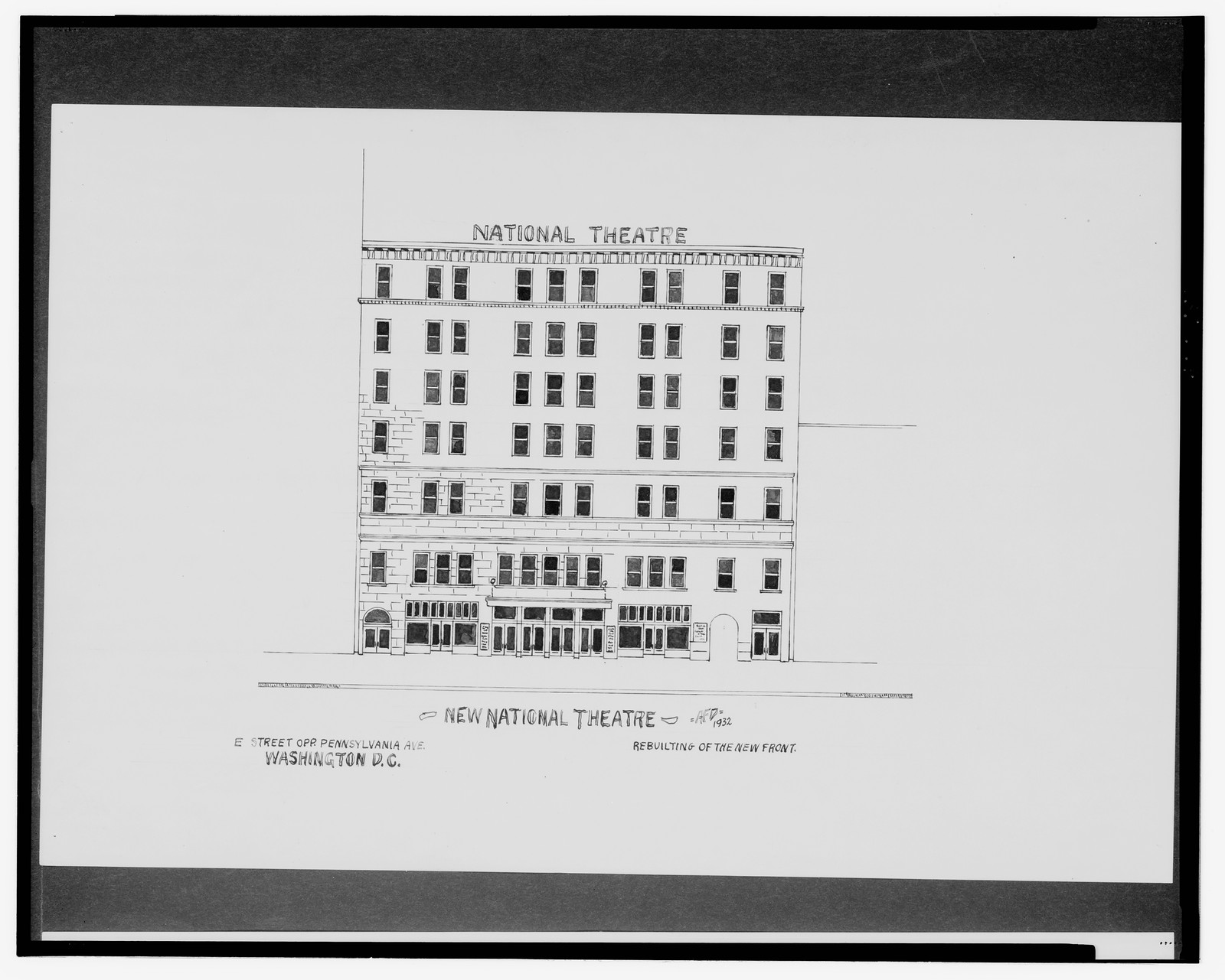 [Theaters, Washington, D.C. New National Theatre, E St. opposite Pennsylvania Ave. NW. Elevation] / AFD 1932., And Engineering (ADE) Drawings — vintage poster