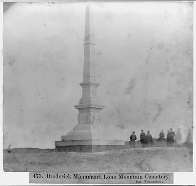 Broderick Monument, Lone Mt. Cemetery, San Francisco