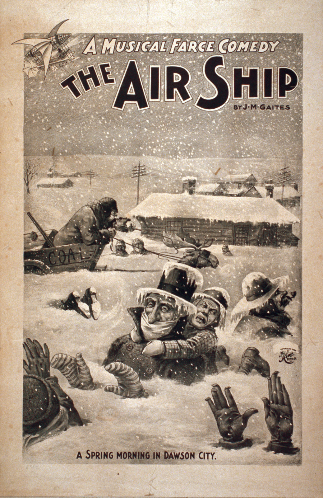 A Musical Farce Comedy: The Air Ship, Spring Morning in Dawson City — historic image
