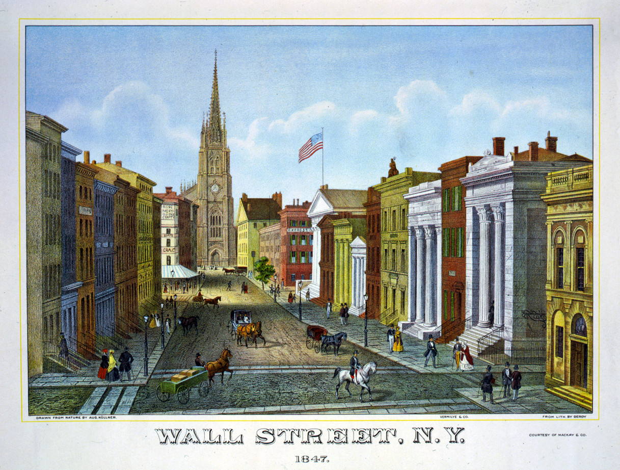 Wall Street, N.Y. 1847 / drawn from nature by Aug. Köllner ; from lith. by Deroy ; Vermilye & Co., [1847?] — antique lithograph