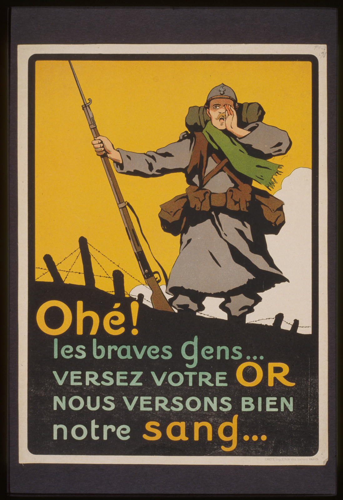 Oheacute! Les braves gens . . . Versez votre or nous versons bien notre sang . . ., 1914 — vintage poster