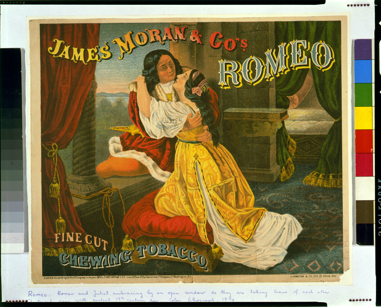 James Moran & Co.'s Romeo, fine cut, chewing tobacco / C. Hamilton & Co. lith., St. Louis, Mo., c1874. — vintage poster
