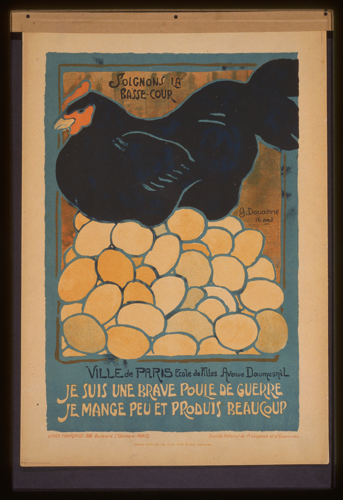 Soignons la basse-cour. Je suis une brave poule de guerre je mange peu et produis beaucoup, 1918 — vintage poster