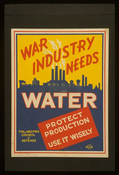 War industry needs water Protect production (S) Use it wisely.