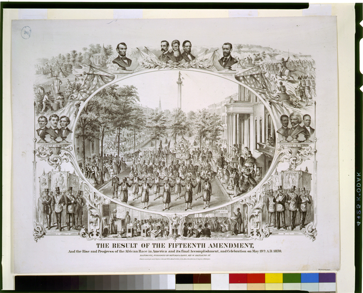 The result of the Fifteenth Amendment, and the rise and progress of the African race in America and its final accomplishment, and celebration on May 19th, A.D., 1870, [Baltimore] : Published by Metcalf & Clark, 687 W. Baltimore St., c1870. — antique lithograph