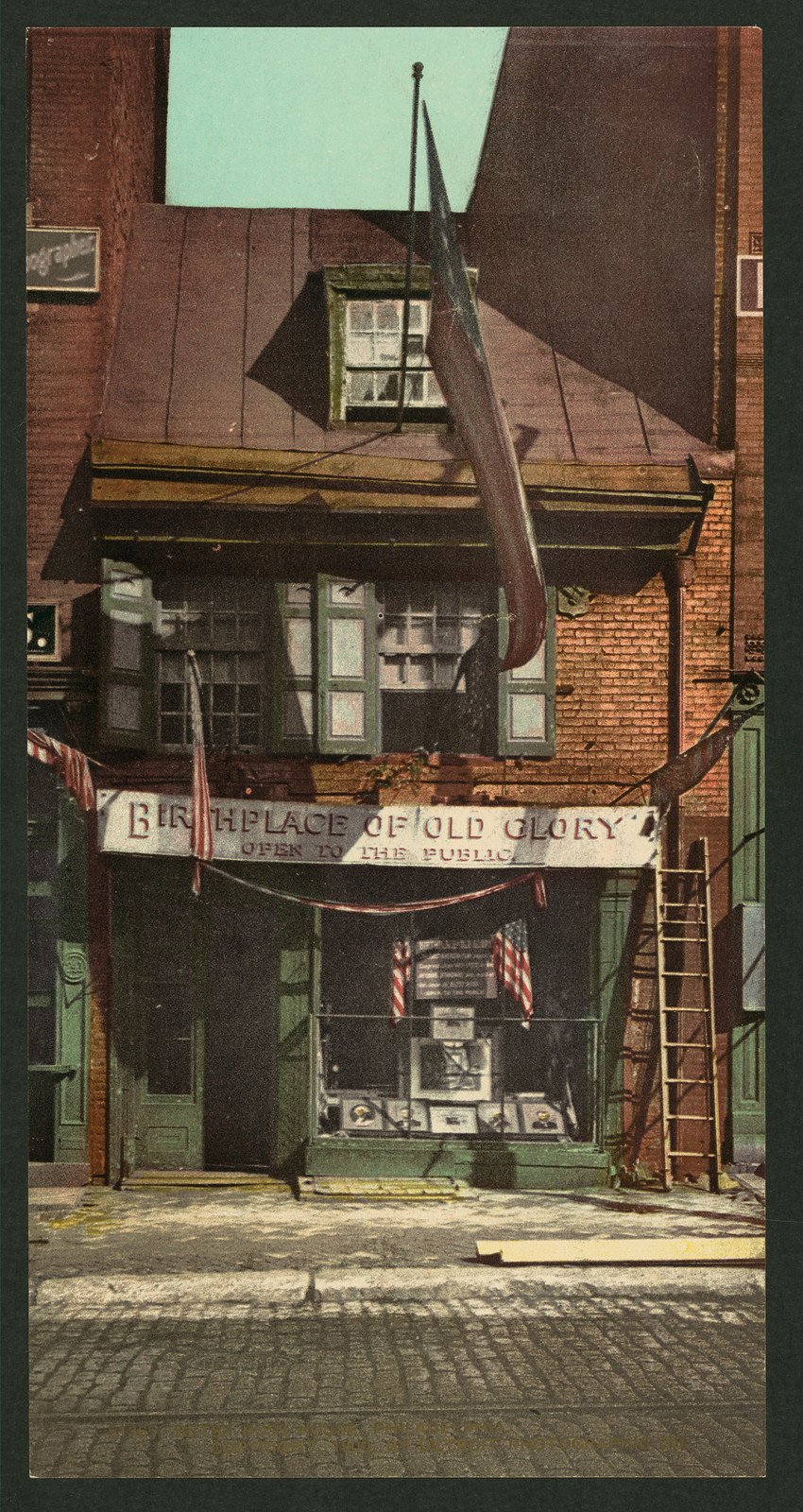 Birthplace of Old Glory, Betsy Ross House, Philadelphia — historic image