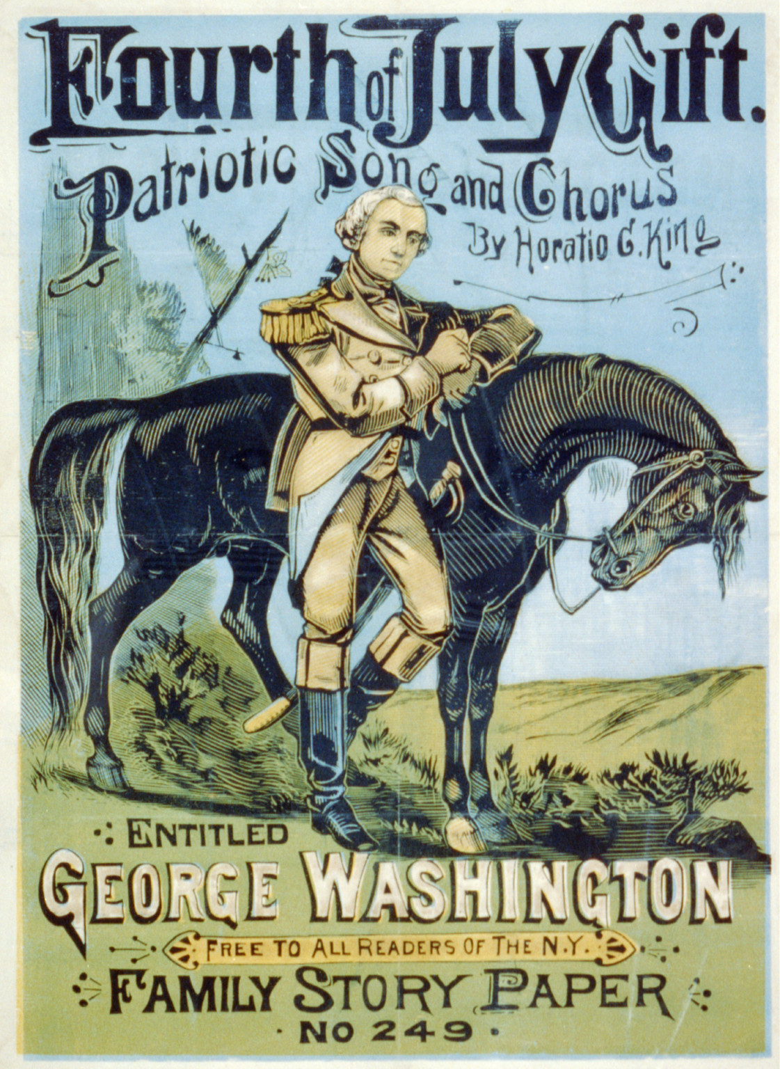 Fourth of July Gift. Patriotic Song and Chorus by Horatio G. King, entitled George Washington, New York : Family Story Paper, [187/8-?] — vintage poster