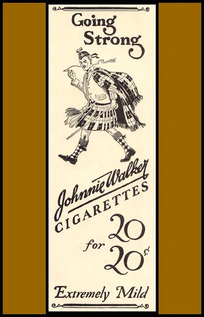 Going Strong Johnnie Walker Cigarettes advertisement with Highland figure