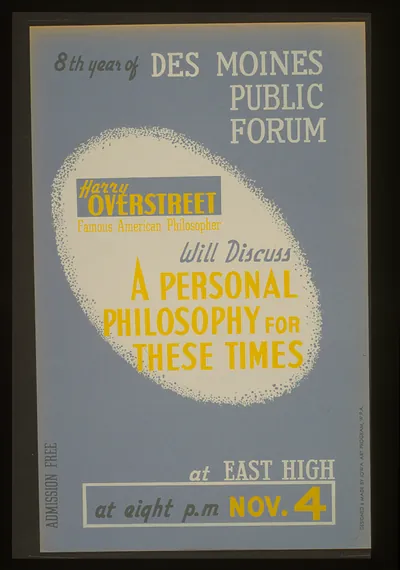 8th year of Des Moines public forum - Harry Overstreet famous American philosopher wi
