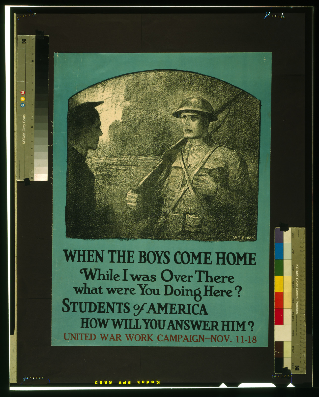 When the boys come home While I was over there what were you doing here? Students of America how will you answer him? United War Work Campaign - Nov. 11-18 / W. T. Benda., 1918 — vintage poster