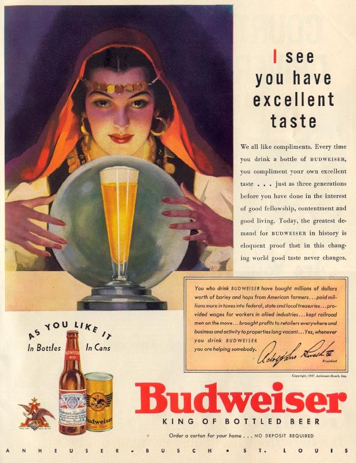 Budweiser advertisement: "I see you have excellent taste — historic image