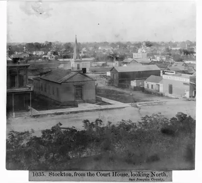 Stockton from the Court House, looking North, San Joaquin County