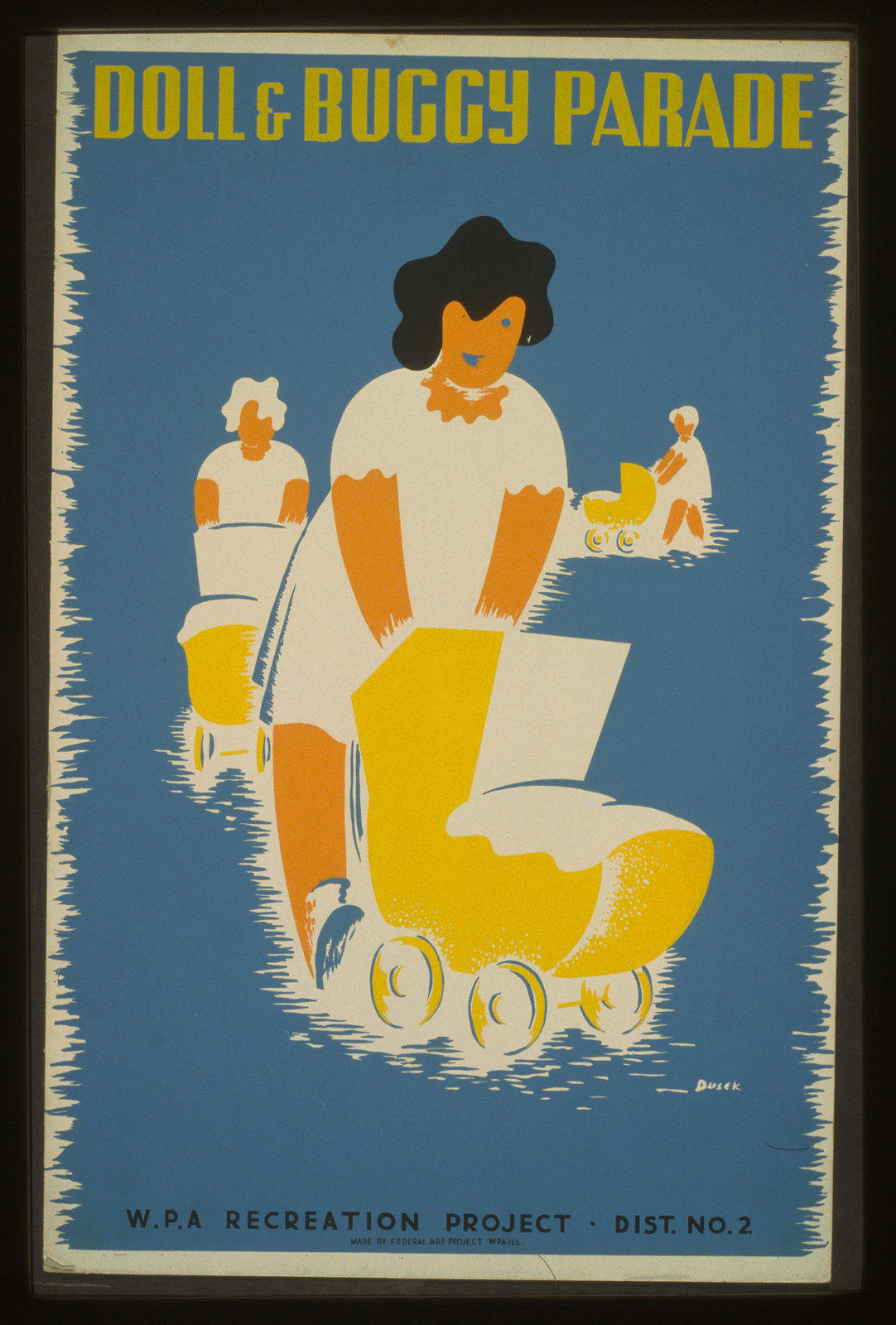 Doll & buggy parade--W.P.A recreation project Dist. No. 2 / Dusek., 1939 — vintage poster