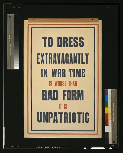 To dress extravagantly in war time is worse than bad form it is unpatriotic / printed by Roberts & Leete, Ltd., London.