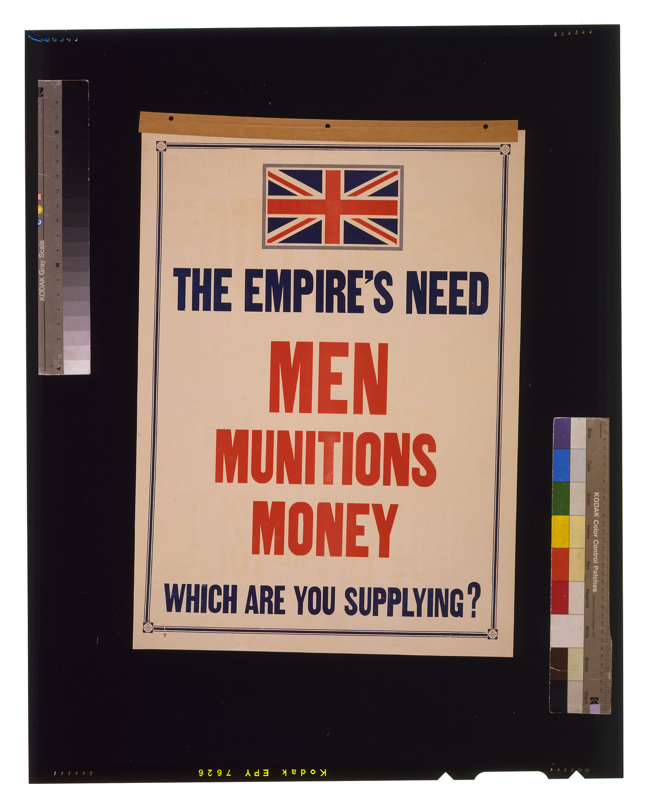 The Empires need. Men munitions money. Which are you supplying!, 1915 — vintage poster