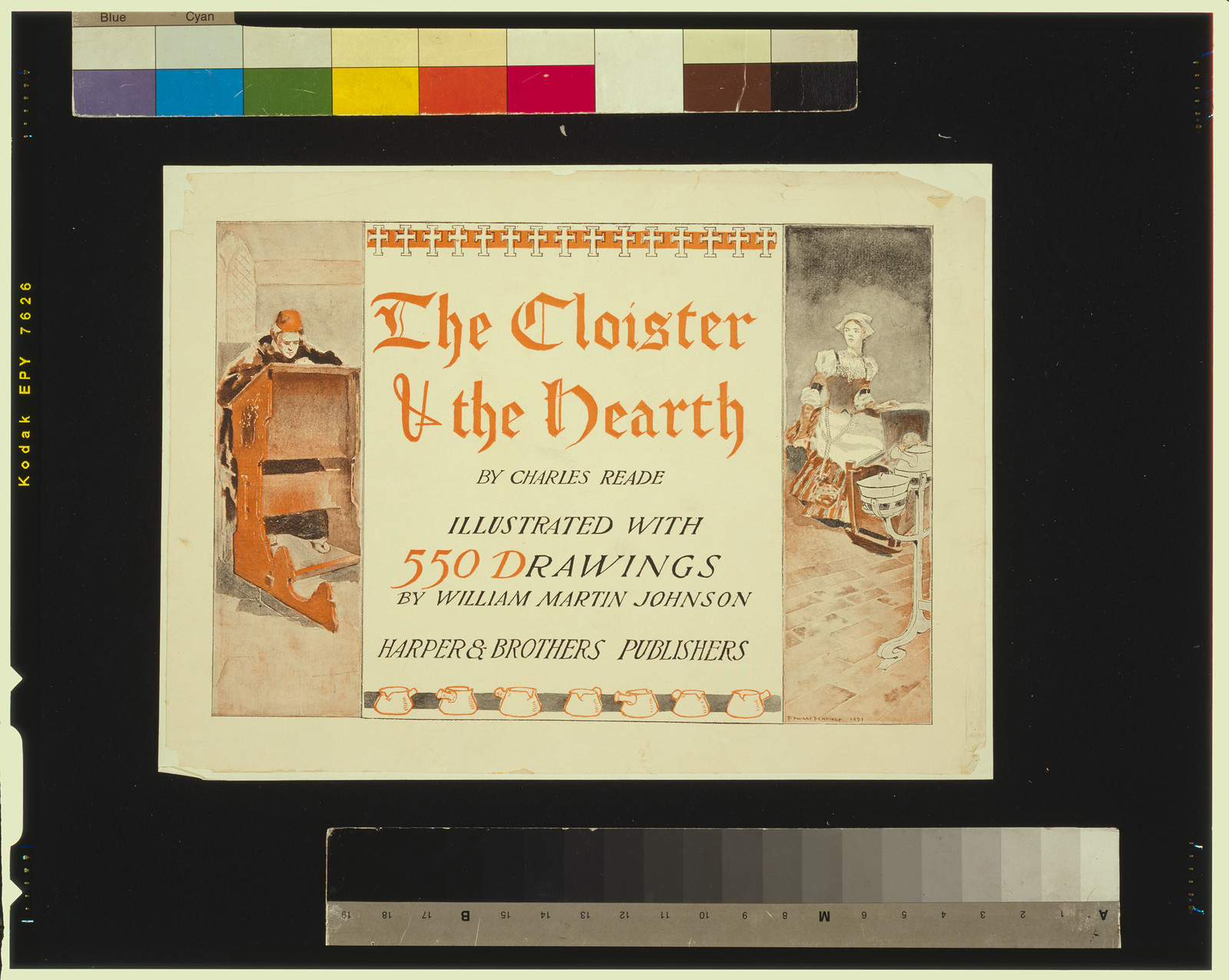 The cloister and the hearth by Charles Reade, illustrated with 550 drawings by William Martin Johnson / Edward Penfield., [New York] : Harper & Brothers Publishers, 1893. — vintage poster