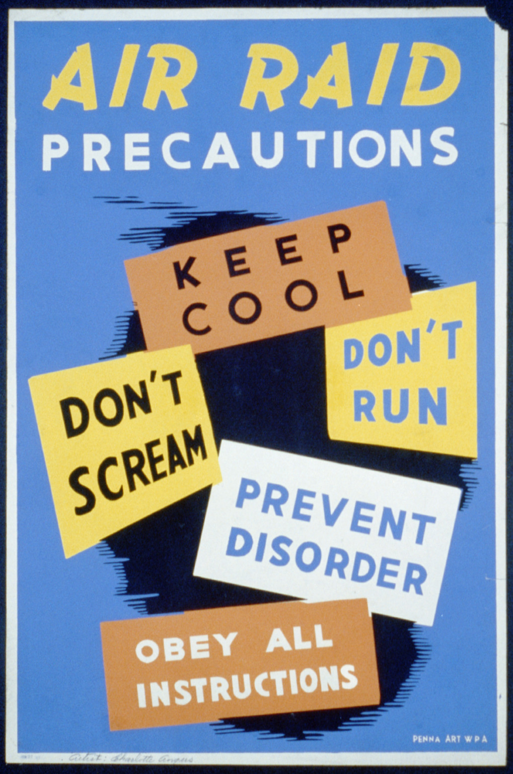 Air raid precautions Keep cool dont scream dont run prevent disorder obey all instruc, 1941 — vintage poster