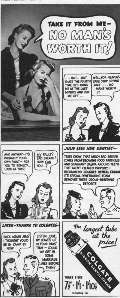 Colgate Dental Cream comic-strip advertisement, "No Man's Worth It