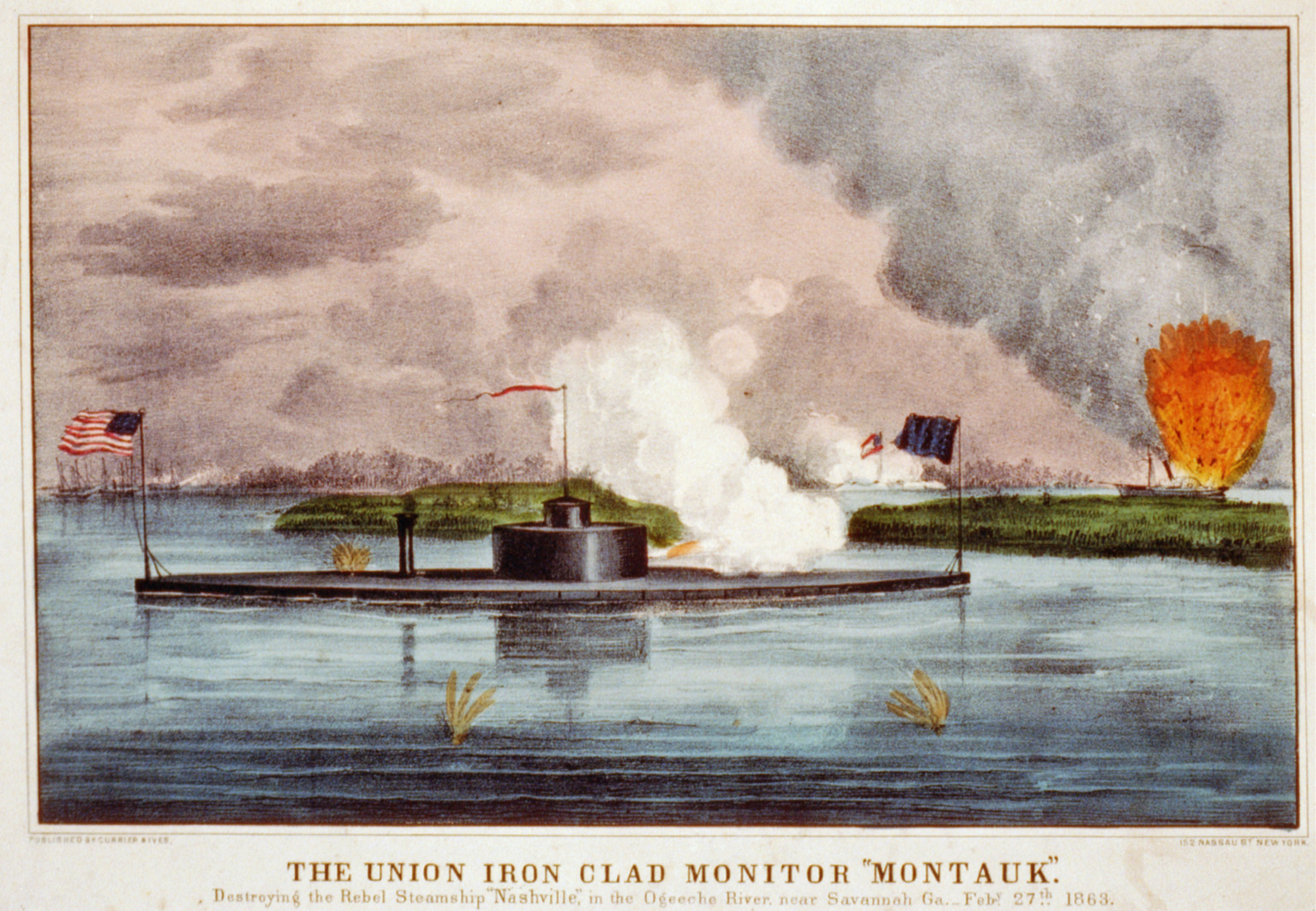 The Union iron clad monitor Montauk": destroying the Rebel steamship "Nashville in the Ogeeche River, near Savannah Ga. Feby. 27th. 1863 — antique lithograph